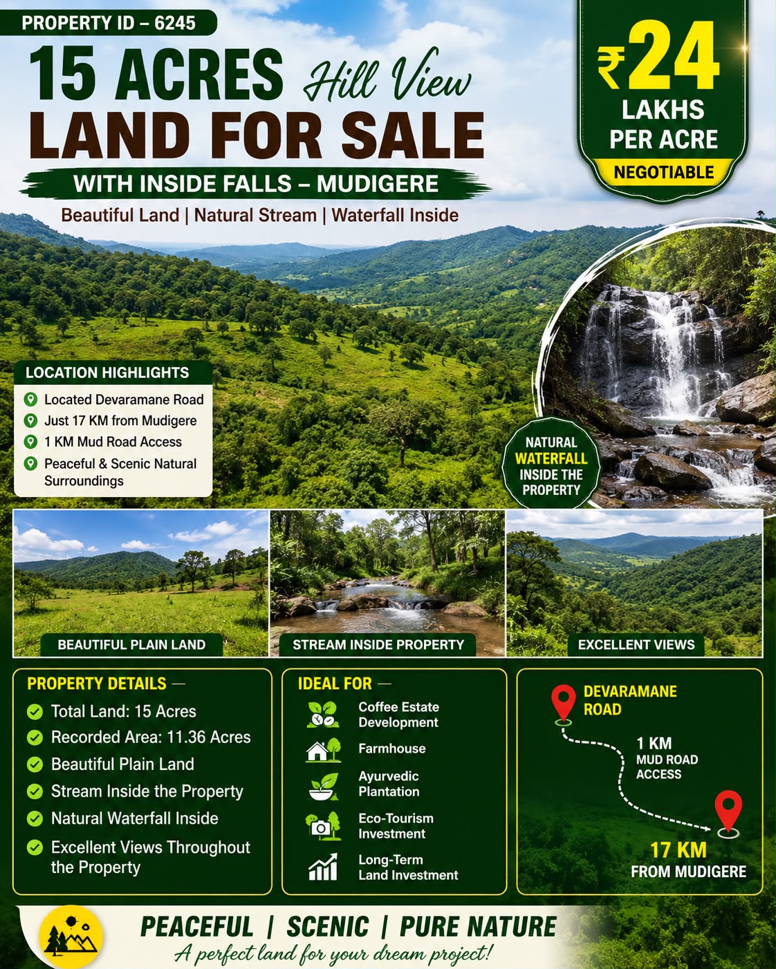 🆔 *PROPERTY ID – 6245* 🌿🏞️ *15 Acres hill view land with inside falls Mudigere*